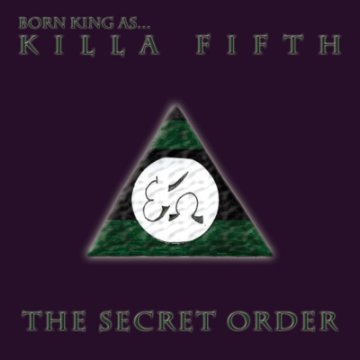 Product picture Born King as Killah Fifth- The secret Order